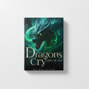 The Dragons Cry - Tales of Old